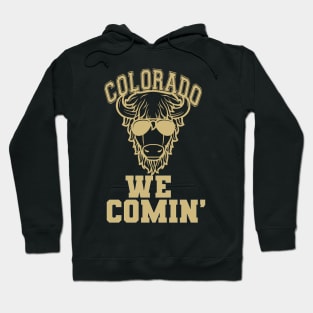 Colorado We Comin' Hoodie